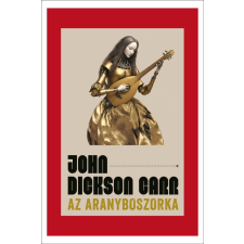 John Dickson Carr - Az Aranyboszorka egyéb könyv