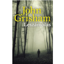 John Grisham GRISHAM, JOHN - LESZÁMOLÁS irodalom