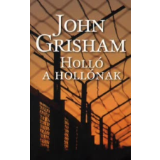 John Grisham HOLLÓ A HOLLÓNAK regény