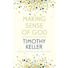 John Murray Press Making Sense of God | Timothy Keller egyéb könyv