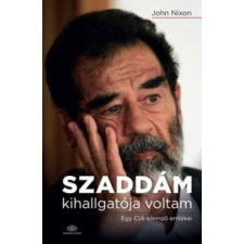 John Nixon Szaddám kihallgatója voltam irodalom