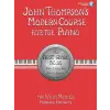  John Thompson's Modern Course for the Piano: The First Grade – John Thompson