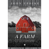 John Updike UPDIKE, JOHN - A FARM