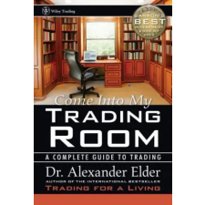 John Wiley &amp; Sons Inc. Come Into My Trading Room | Elder egyéb könyv