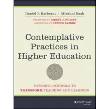 John Wiley &amp; Sons Inc. Contemplative Practices in Higher Education | Daniel Barbezat egyéb könyv