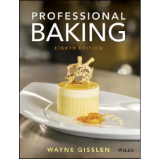 John Wiley &amp; Sons Inc. Professional Baking, 8th Edition | Wayne Gisslen egyéb könyv