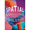 John Wiley &amp; Sons Inc. Spatial Computing | Hackl,Cathy,Cronin,Irena