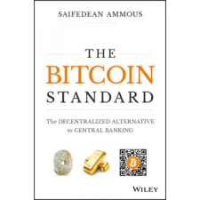 John Wiley &amp; Sons Inc. The Bitcoin Standard | Saifedean Ammous egyéb könyv