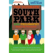 John Wiley &amp; Sons Inc. Ultimate South Park and Philosophy | Robert Arp egyéb könyv