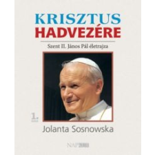 Jolanta Sosnowska Krisztus hadvezére vallás