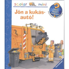 Jön a kukásautó! - Mit? Miért? Hogyan?. /Scolar mini 18. gyermek- és ifjúsági könyv