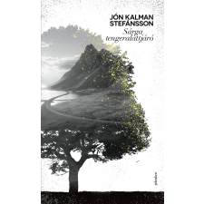 Jón Kalman Stefánsson - Sárga tengeralattjáró egyéb könyv