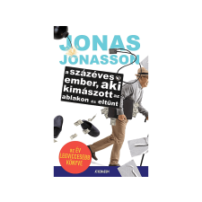  Jonas Jonasson - A százéves ember, aki kimászott az ablakon és eltűnt regény