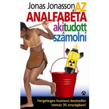 Jonas Jonasson Az analfabéta, aki tudott számolni regény