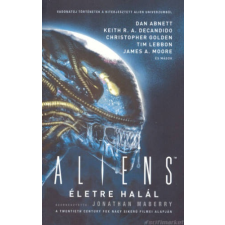 Jonathan Maberry Életre halál [Alien könyv] regény