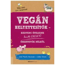 Joni Marie Newman, Celine Steen : Vegán helyettesítők ajándékkönyv