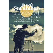 José Saramago - Festészeti és szépírási kézikönyv egyéb könyv