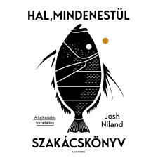 Josh Niland - Hal, mindenestül egyéb könyv