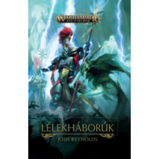 Josh Reynolds Lélekháborúk regény