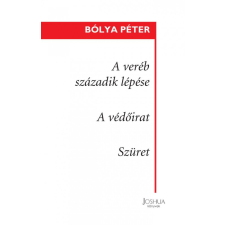 Joshua Könyvek Bt. A veréb századik lépése - A védőirat - Szüret regény