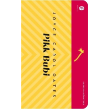 Joyce Carol Oates - Pikk Bubi - Kapszula könyvtár 29. egyéb könyv