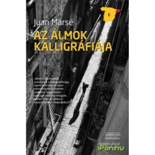  Juan Marsé - Az álmok kalligráfiája regény
