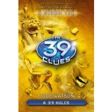 Jude Watson - A 39 kulcs 4. - A síron túl egyéb könyv