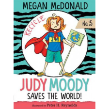  Judy Moody Saves the World! – Megan Mcdonald,Peter H. Reynolds idegen nyelvű könyv