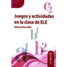  Juegos y actividades en la clase de ELE idegen nyelvű könyv