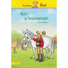 Julia Boehme Bori a lovastanyán (Bori regény 1.) gyermek- és ifjúsági könyv
