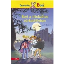 Julia Boehme BORI ÉS A TITOKZATOS VÁRKASTÉLY gyermek- és ifjúsági könyv