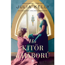 Julia Kelly - Ha kitör a háború regény