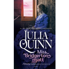 Julia Quinn - Miss Bridgerton miatt regény