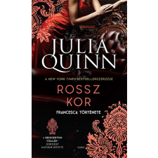 Julia Quinn - Rossz kor - Brdigerton család 6. regény