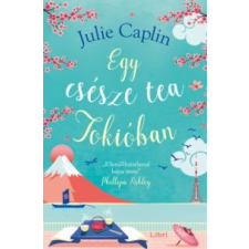 Julie Caplin Egy csésze tea Tokióban idegen nyelvű könyv