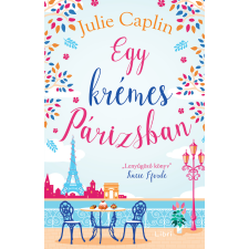 Julie Caplin - Egy krémes Párizsban regény