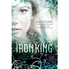 Julie Kagawa - The Iron King - A vaskirály egyéb könyv