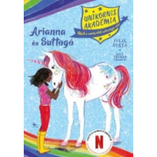 Julie Skyes - Arianna és Suttogó - Unikornis Akadémia 8. gyermek- és ifjúsági könyv