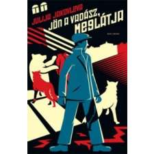 Julija Jakovleva Jön a vadász, meglátja irodalom