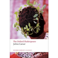  Julius Caesar: The Oxford Shakespeare – William Shakespeare idegen nyelvű könyv