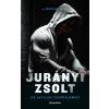 Jurányi Zsolt - Az alvilág csapdájában