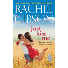 Just Kiss Me – Rachel Gibson idegen nyelvű könyv