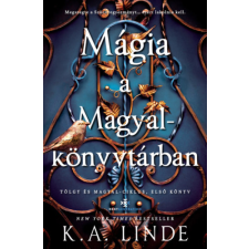 K. A. Linde - Mágia a Magyalkönyvtárban - (Különleges kiadás) egyéb könyv