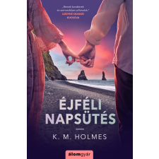 K. M. Holmes - Éjféli napsütés egyéb könyv
