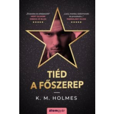 K. M. Holmes Tiéd a főszerep irodalom