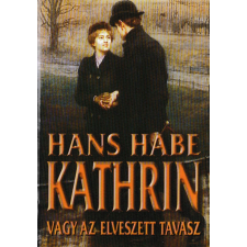 K.u.K Kathrin vagy az elveszett tavasz antikvárium - használt könyv
