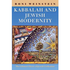  Kabbalah and Jewish Modernity – Roni Weinstein idegen nyelvű könyv