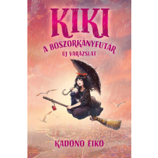 Kadono Eiko - Kiki, a boszorkányfutár - Új varázslat egyéb könyv