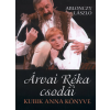 Kairosz Kiadó Árvai Réka csodái - Kubik Anna könyve