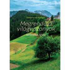 Kairosz Kiadó Megrendülő világviszonyok - lőtávolon kívül társadalom- és humántudomány
